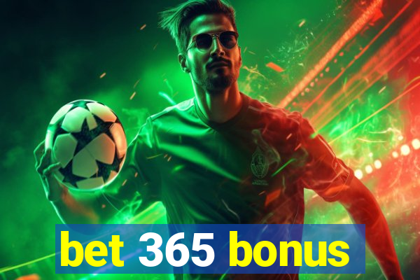 bet 365 bonus